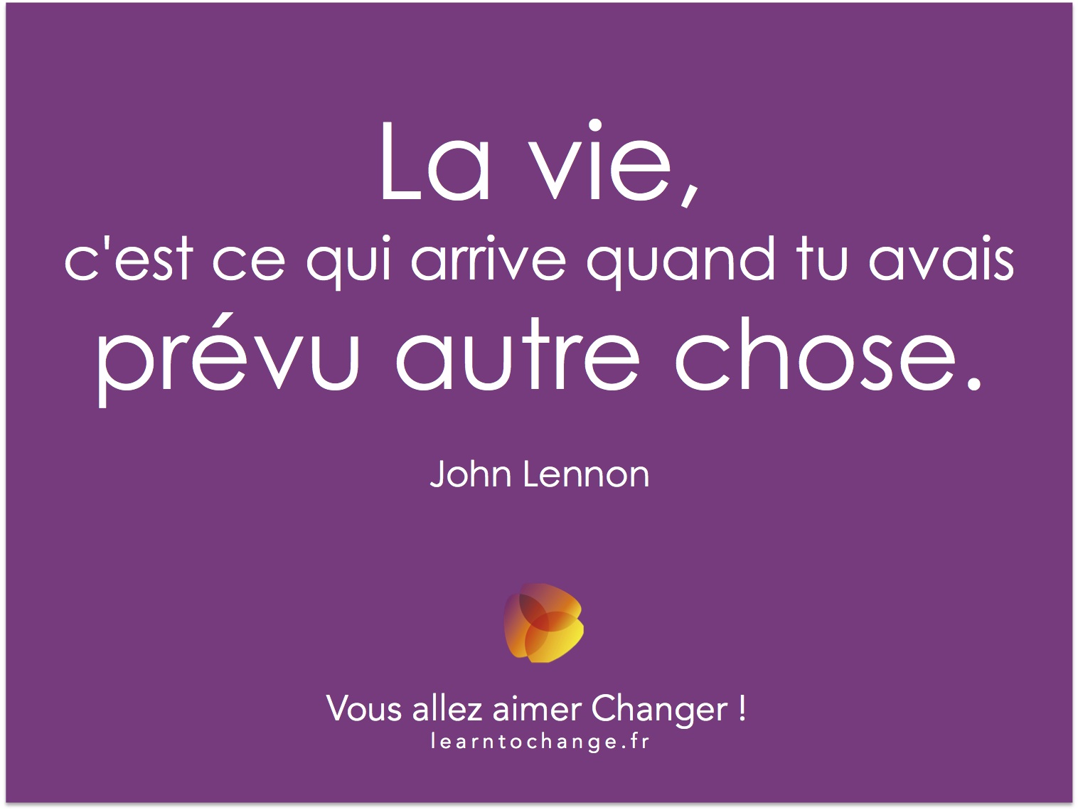 Citation John Lennon Learn To Change